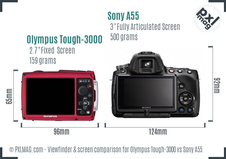 Olympus Tough-3000 vs Sony A55 Screen and Viewfinder comparison