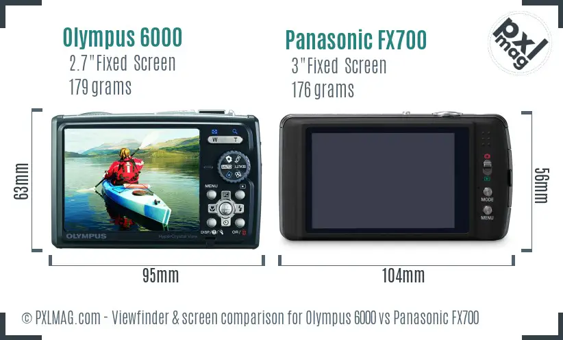 Olympus 6000 vs Panasonic FX700 Screen and Viewfinder comparison Olympus 6000 vs Panasonic FX700 Screen and Viewfinder comparison