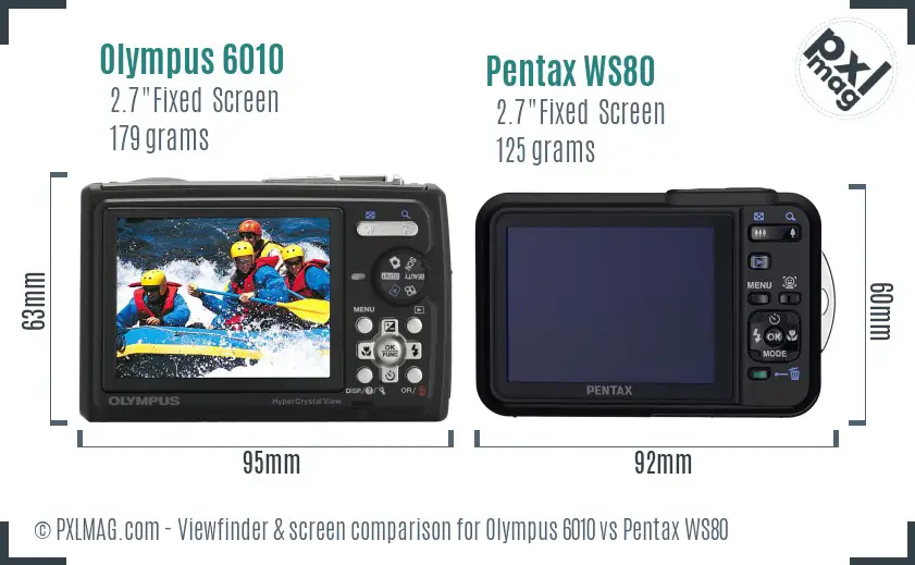 Olympus 6010 vs Pentax WS80 Screen and Viewfinder comparison
