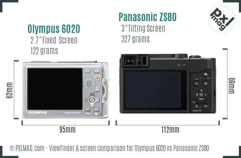 Olympus 6020 vs Panasonic ZS80 Screen and Viewfinder comparison