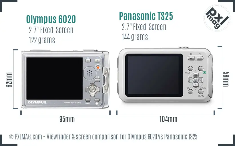 Olympus 6020 vs Panasonic TS25 Screen and Viewfinder comparison
