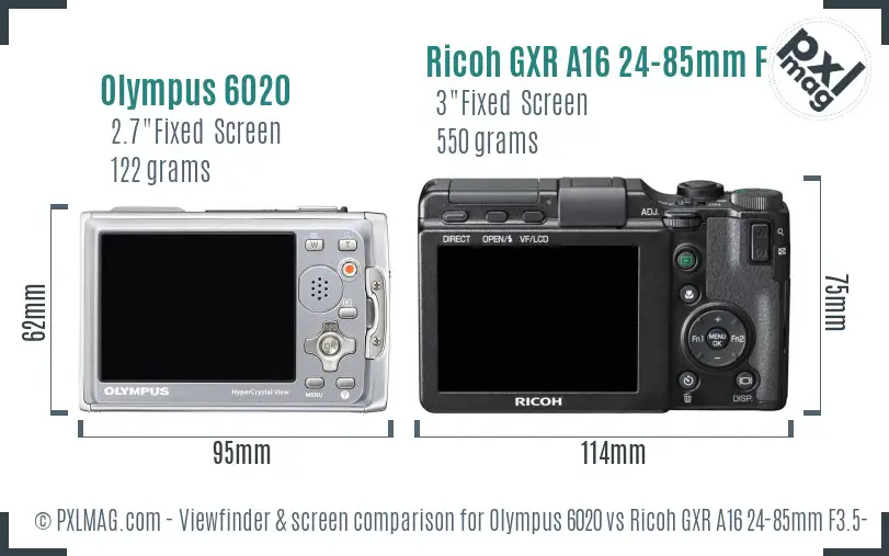 Olympus 6020 vs Ricoh GXR A16 24-85mm F3.5-5.5 Screen and Viewfinder comparison