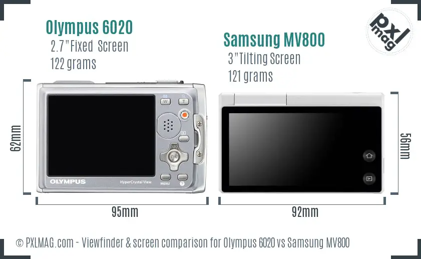 Olympus 6020 vs Samsung MV800 Screen and Viewfinder comparison