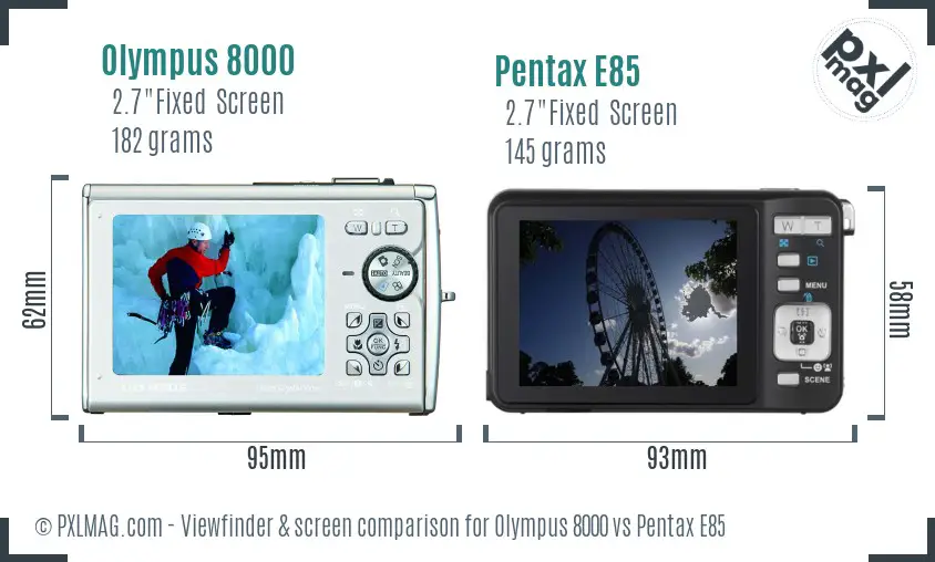 Olympus 8000 vs Pentax E85 Screen and Viewfinder comparison