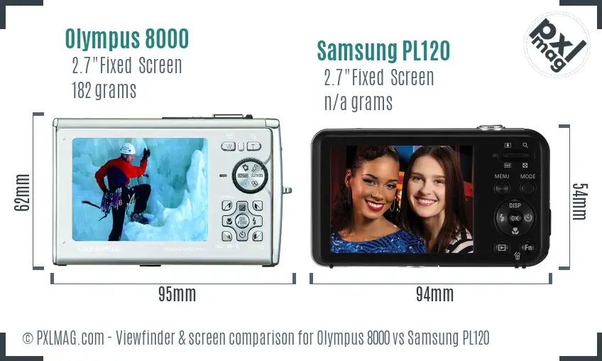 Olympus 8000 vs Samsung PL120 Screen and Viewfinder comparison