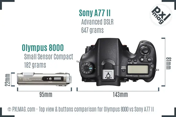 Olympus 8000 vs Sony A77 II top view buttons comparison