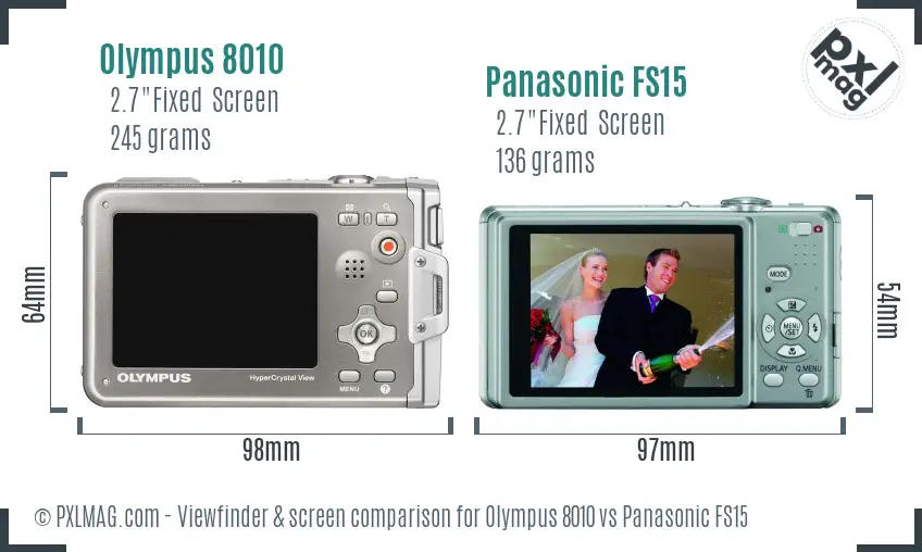 Olympus 8010 vs Panasonic FS15 Screen and Viewfinder comparison