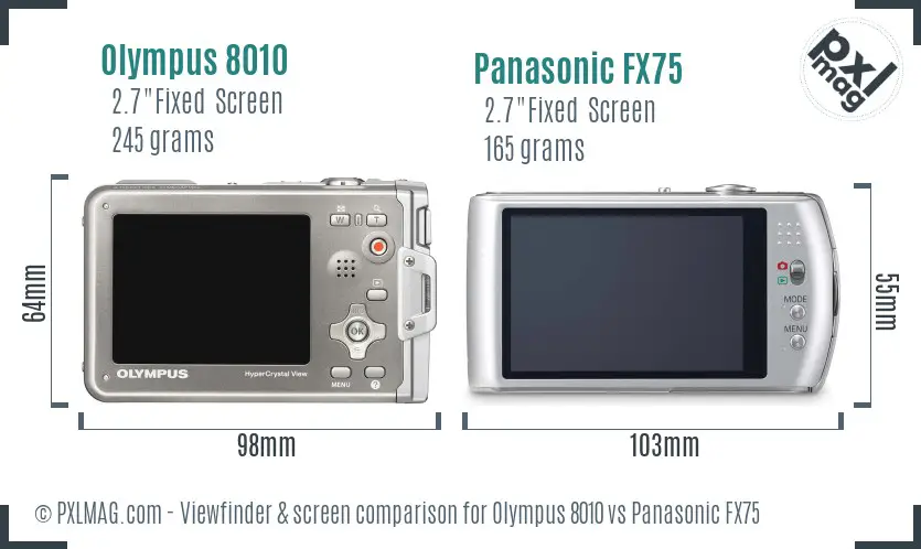 Olympus 8010 vs Panasonic FX75 Screen and Viewfinder comparison