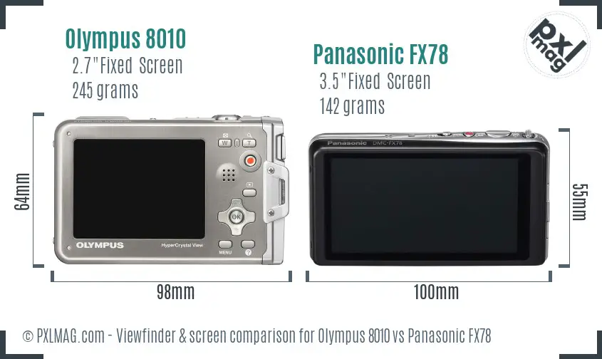 Olympus 8010 vs Panasonic FX78 Screen and Viewfinder comparison