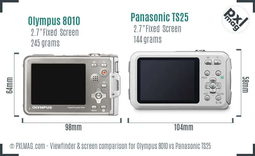 Olympus 8010 vs Panasonic TS25 Screen and Viewfinder comparison