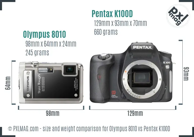Olympus 8010 vs Pentax K100D size comparison