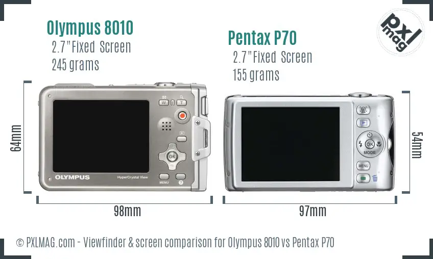 Olympus 8010 vs Pentax P70 Screen and Viewfinder comparison