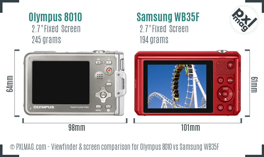 Olympus 8010 vs Samsung WB35F Screen and Viewfinder comparison