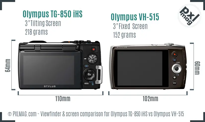 Olympus TG-850 iHS vs Olympus VH-515 Screen and Viewfinder comparison