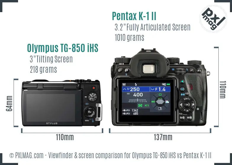 Olympus TG-850 iHS vs Pentax K-1 II Screen and Viewfinder comparison