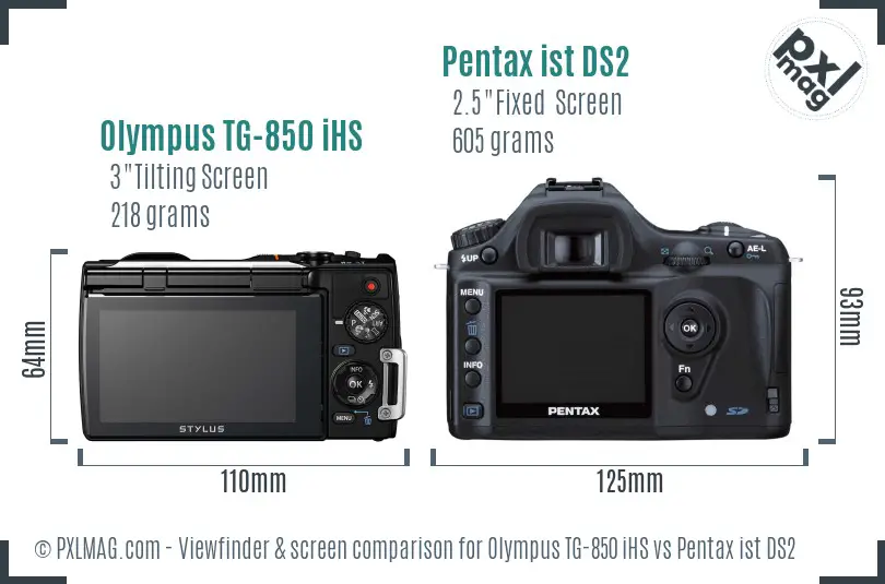 Olympus TG-850 iHS vs Pentax ist DS2 Screen and Viewfinder comparison