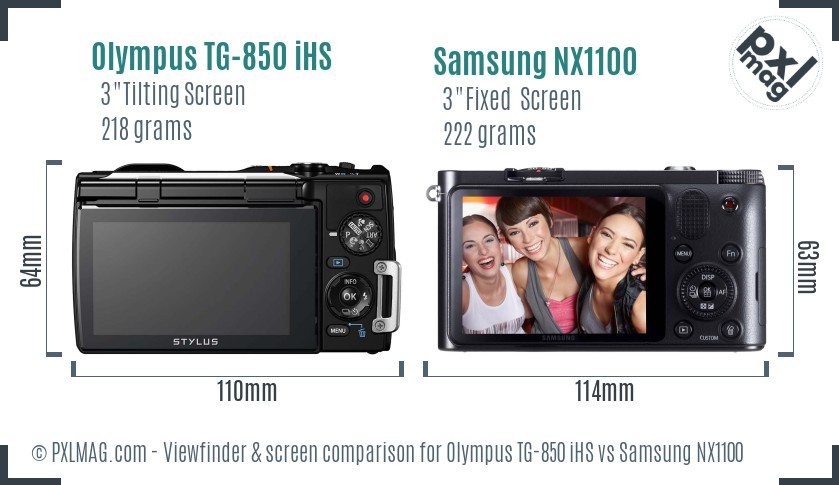Olympus TG-850 iHS vs Samsung NX1100 Screen and Viewfinder comparison