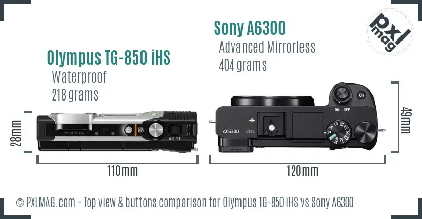 Olympus TG-850 iHS vs Sony A6300 top view buttons comparison
