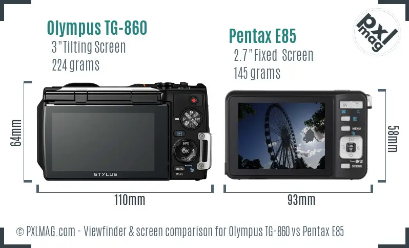 Olympus TG-860 vs Pentax E85 Screen and Viewfinder comparison