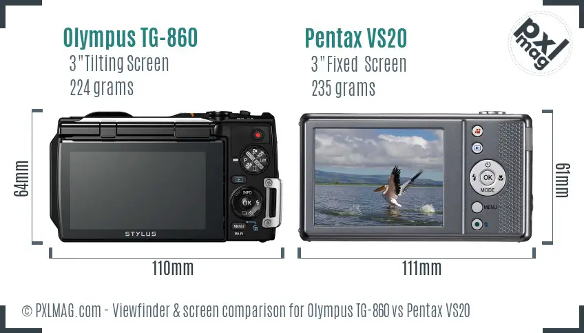 Olympus TG-860 vs Pentax VS20 Screen and Viewfinder comparison