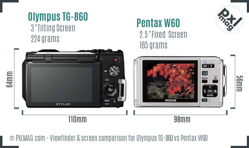 Olympus TG-860 vs Pentax W60 Screen and Viewfinder comparison