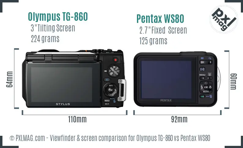 Olympus TG-860 vs Pentax WS80 Screen and Viewfinder comparison