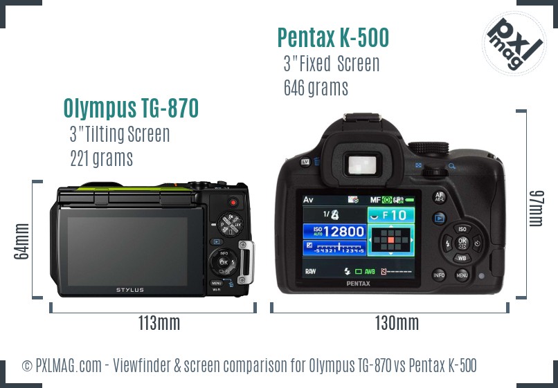 Olympus TG-870 vs Pentax K-500 Screen and Viewfinder comparison