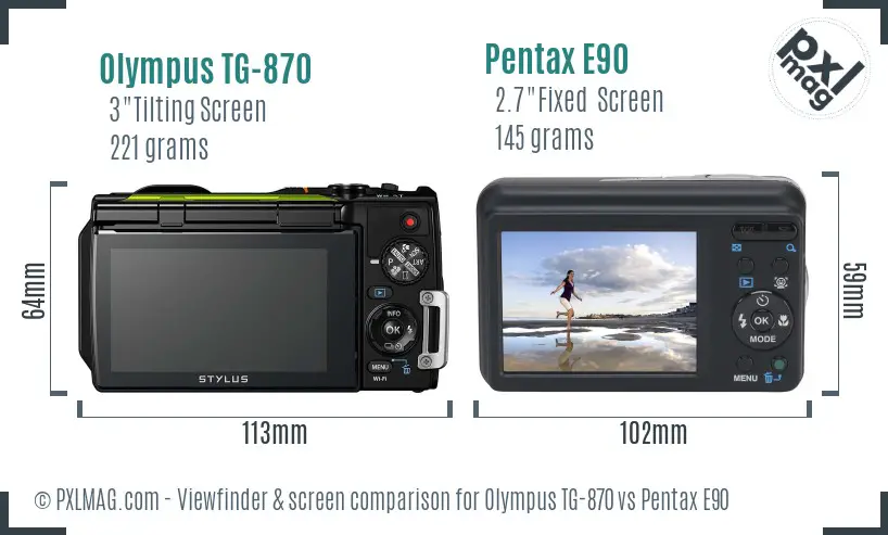 Olympus TG-870 vs Pentax E90 Screen and Viewfinder comparison