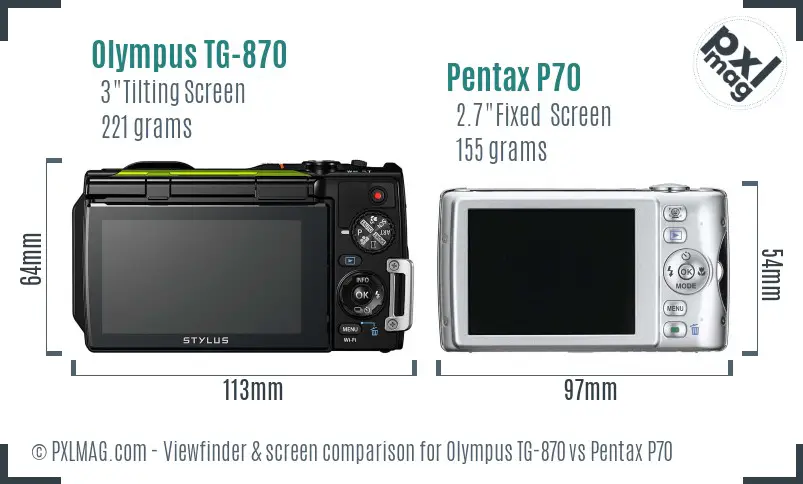 Olympus TG-870 vs Pentax P70 Screen and Viewfinder comparison