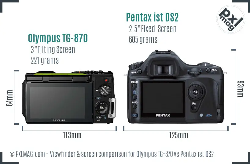 Olympus TG-870 vs Pentax ist DS2 Screen and Viewfinder comparison