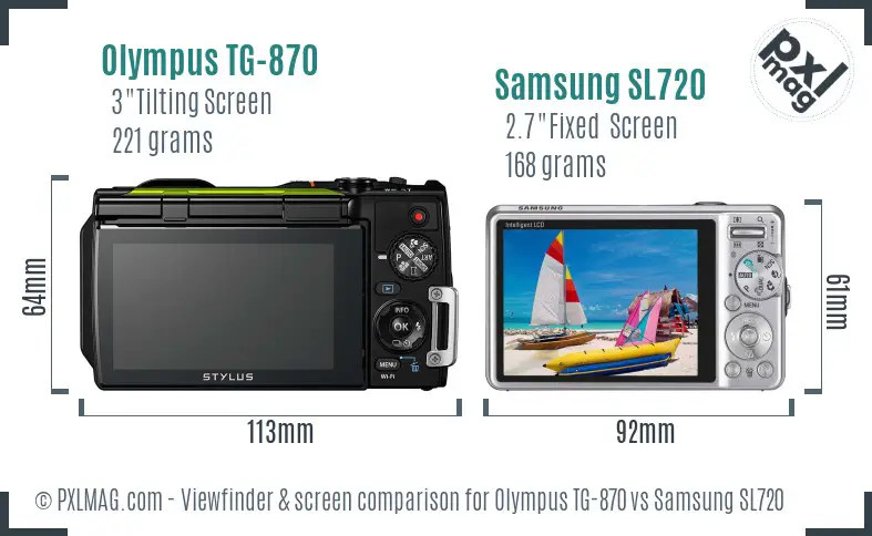 Olympus TG-870 vs Samsung SL720 Screen and Viewfinder comparison
