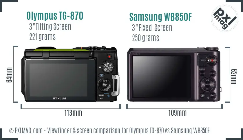 Olympus TG-870 vs Samsung WB850F Screen and Viewfinder comparison