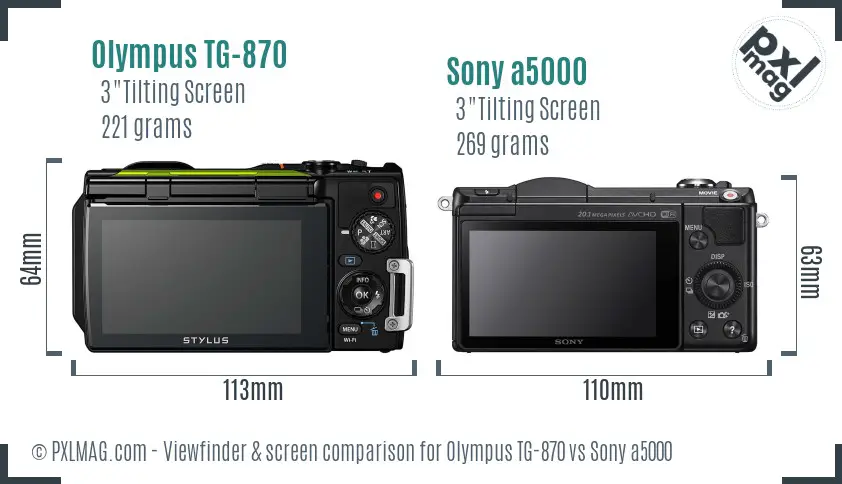 Olympus TG-870 vs Sony a5000 Screen and Viewfinder comparison Olympus TG-870 vs Sony a5000 Screen and Viewfinder comparison