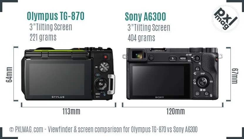 Olympus TG-870 vs Sony A6300 Screen and Viewfinder comparison