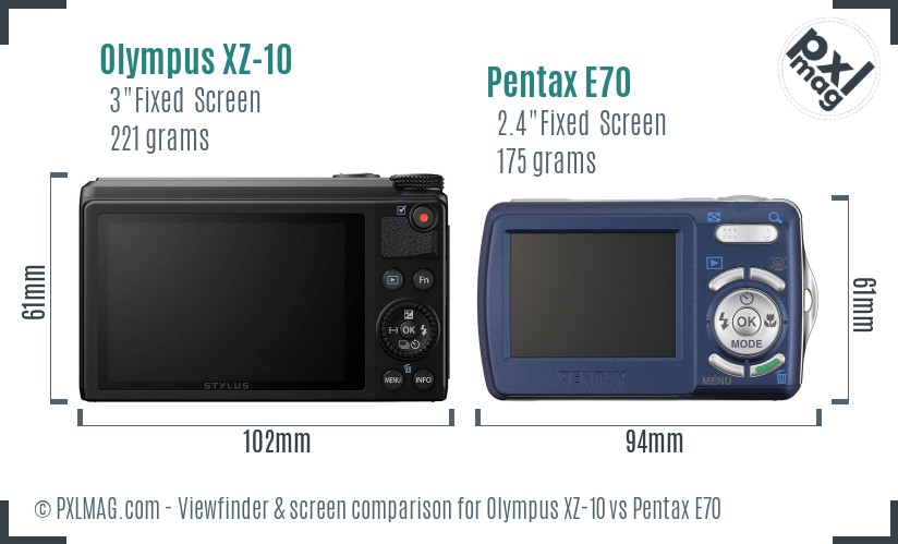 Olympus XZ-10 vs Pentax E70 Screen and Viewfinder comparison