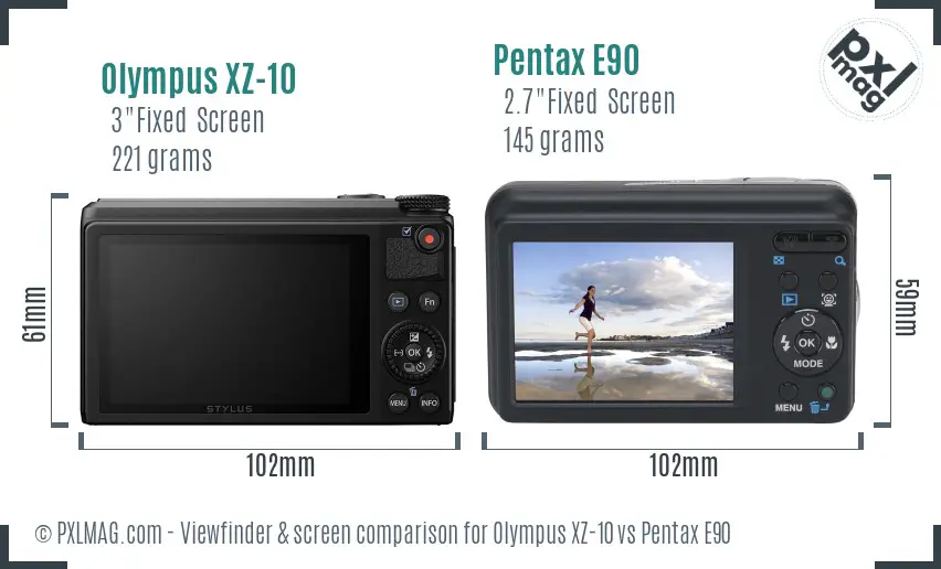 Olympus XZ-10 vs Pentax E90 Screen and Viewfinder comparison