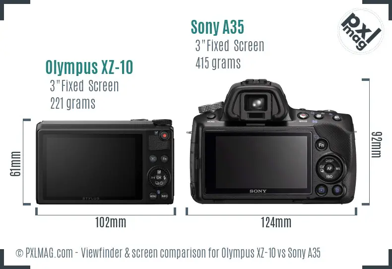 Olympus XZ-10 vs Sony A35 Screen and Viewfinder comparison