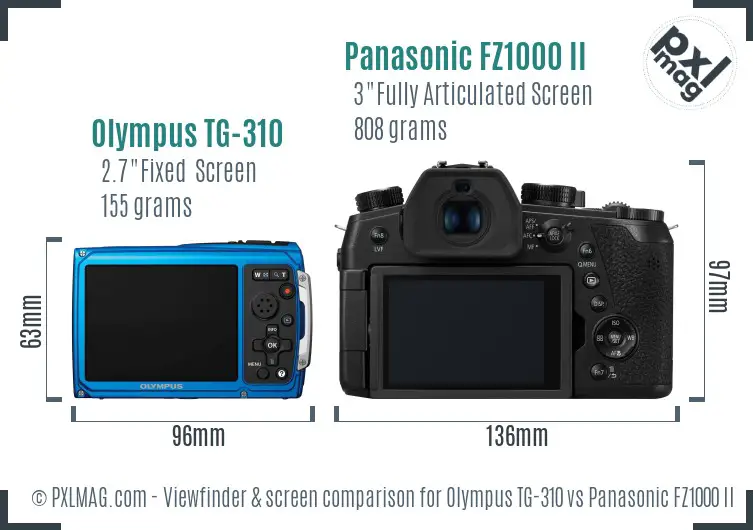 Olympus TG-310 vs Panasonic FZ1000 II Screen and Viewfinder comparison