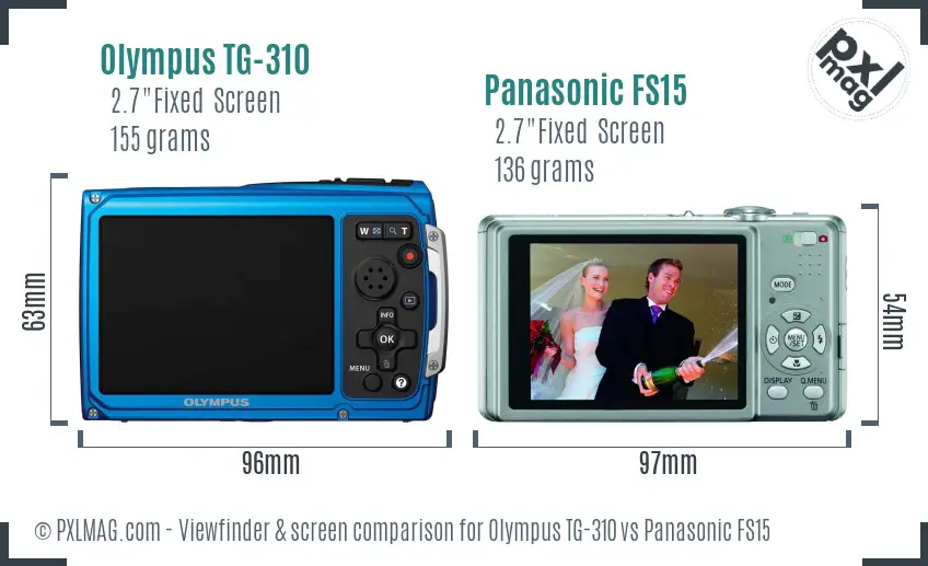Olympus TG-310 vs Panasonic FS15 Screen and Viewfinder comparison