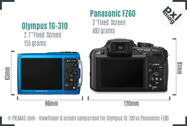 Olympus TG-310 vs Panasonic FZ60 Screen and Viewfinder comparison