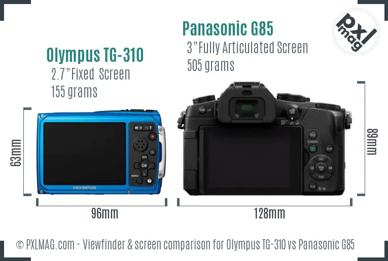 Olympus TG-310 vs Panasonic G85 Screen and Viewfinder comparison