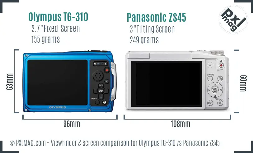 Olympus TG-310 vs Panasonic ZS45 Screen and Viewfinder comparison