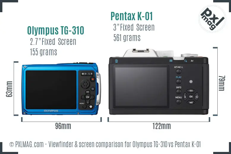 Olympus TG-310 vs Pentax K-01 Screen and Viewfinder comparison