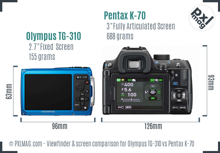 Olympus TG-310 vs Pentax K-70 Screen and Viewfinder comparison