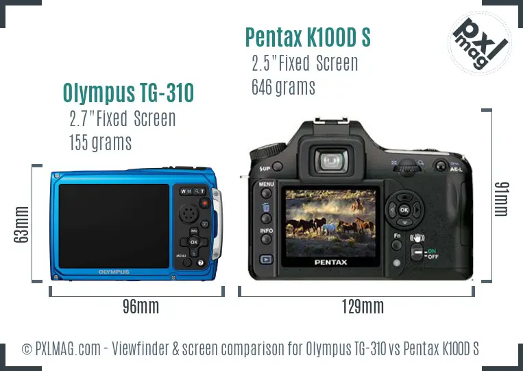 Olympus TG-310 vs Pentax K100D S Screen and Viewfinder comparison