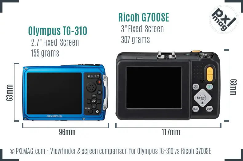 Olympus TG-310 vs Ricoh G700SE Screen and Viewfinder comparison