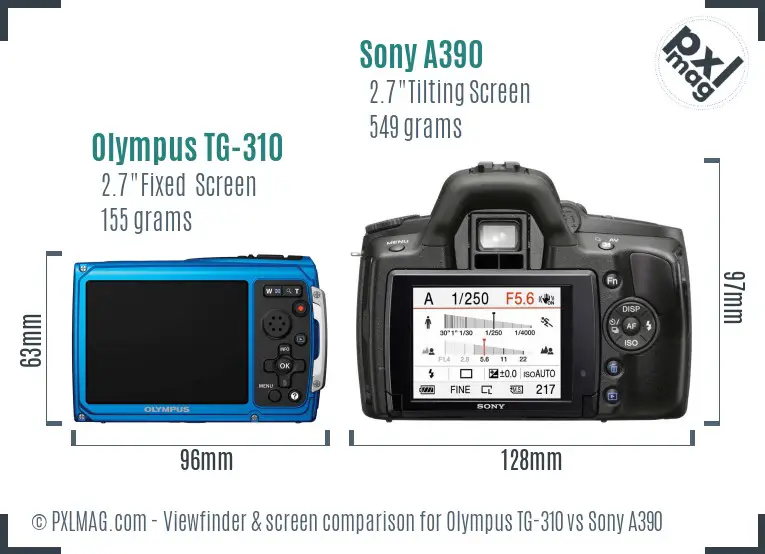 Olympus TG-310 vs Sony A390 Screen and Viewfinder comparison