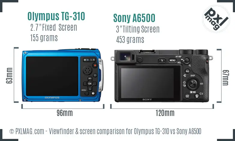 Olympus TG-310 vs Sony A6500 Screen and Viewfinder comparison