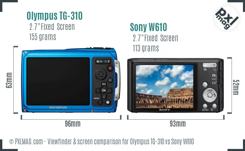 Olympus TG-310 vs Sony W610 Screen and Viewfinder comparison