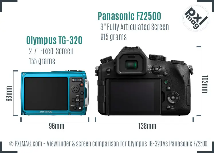 Olympus TG-320 vs Panasonic FZ2500 Screen and Viewfinder comparison Olympus TG-320 vs Panasonic FZ2500 Screen and Viewfinder comparison